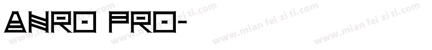 anro pro字体转换